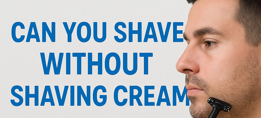Shave Without Shaving Cream